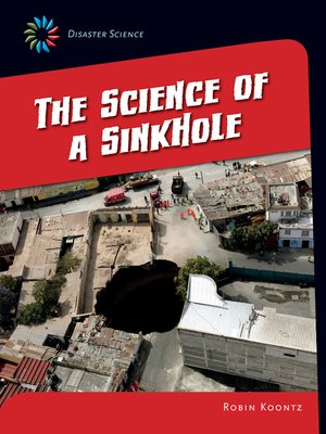 cover image of The Science of a Sinkhole